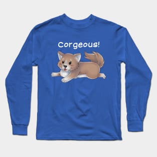 Corgeous! Long Sleeve T-Shirt